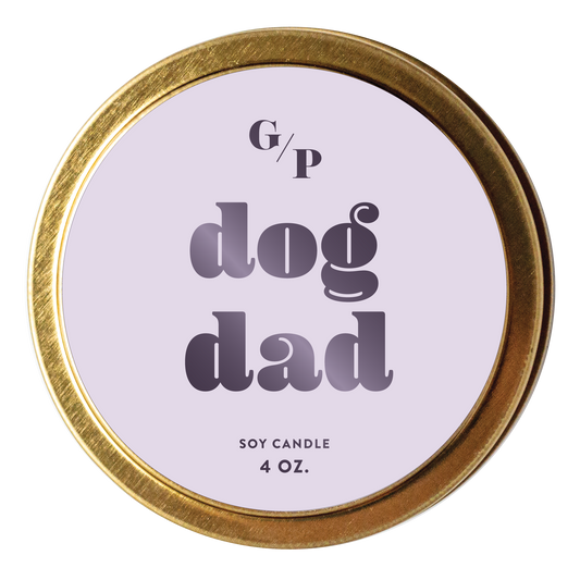 Dog Dad Just Because 4 oz. Candle Tin GP Candle Co.